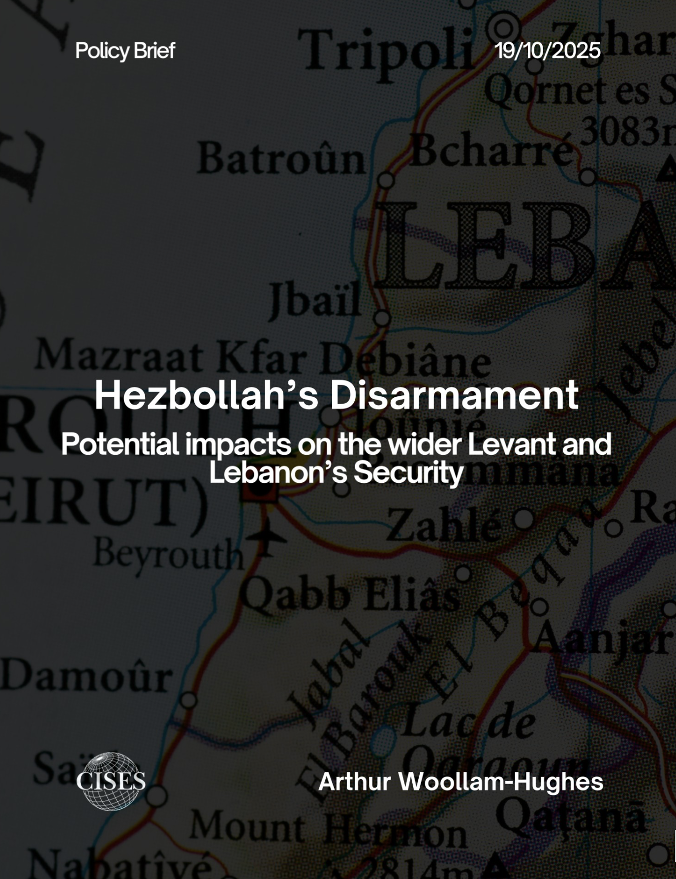 Hezbollah’s Disarmament: Potential impacts on the wider Levant and Lebanon’s security