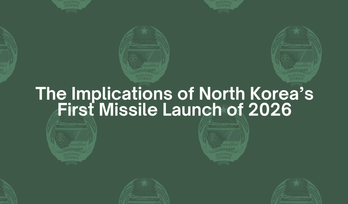 The Implications of North Korea’s First Missile Launch of 2026