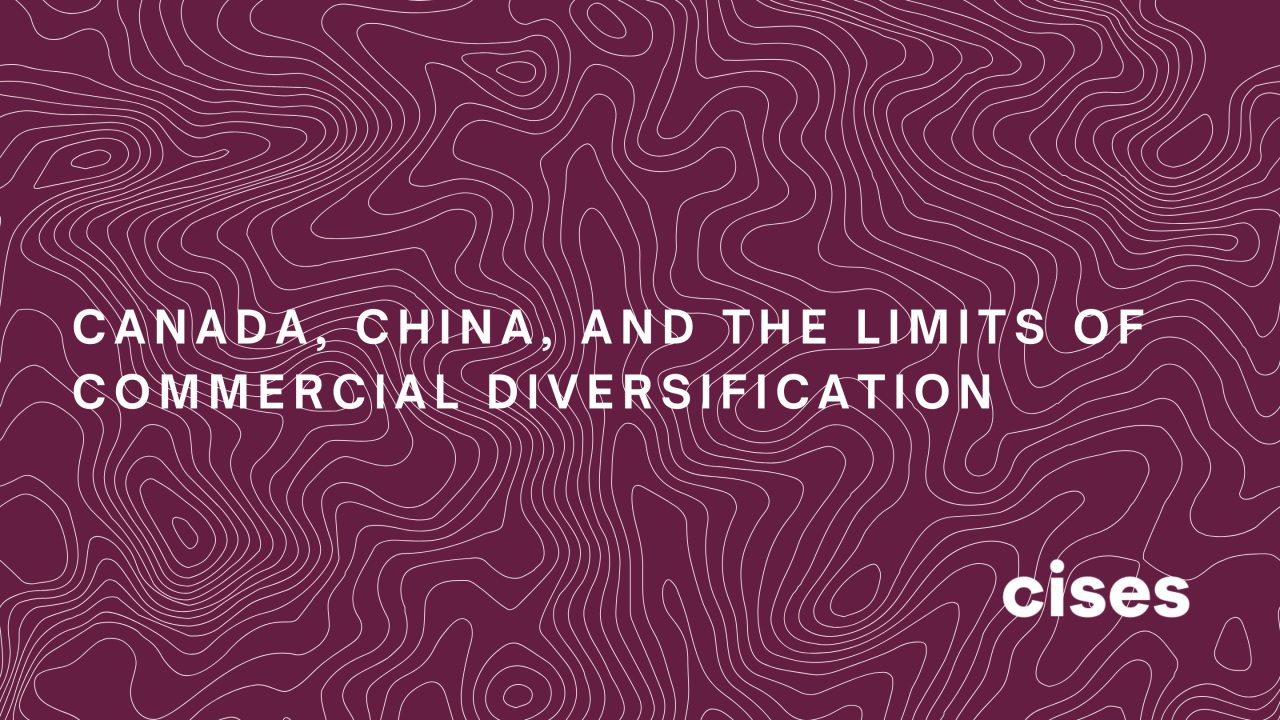 Canada, China, and the Limits of Commercial Diversification