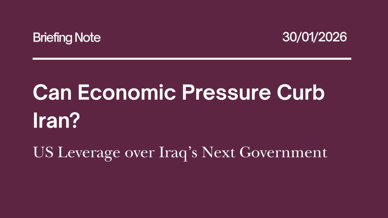 Can Economic Pressure Curb Iran? US Leverage over Iraq’s Next Government