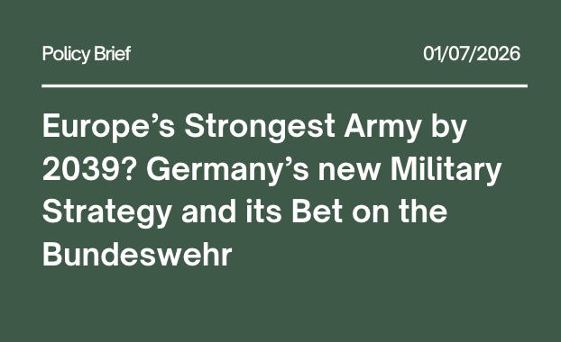 Europe’s Strongest Army by 2039? Germany’s New Military Strategy and Its Bet on the Bundeswehr