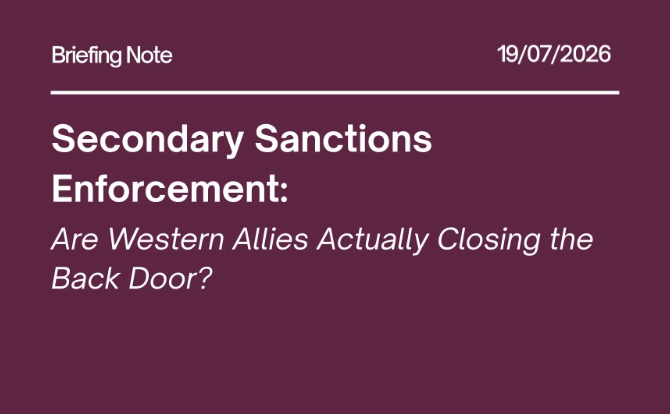 Secondary Sanctions Enforcement: Are Western Allies Actually Closing the Back Door?
